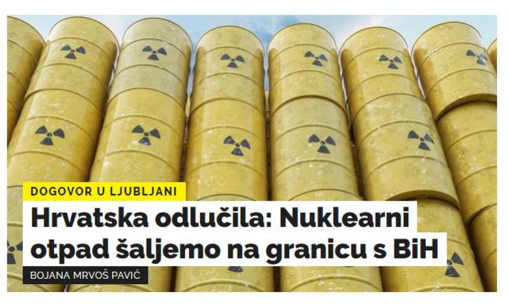 Hrvatska nuklearni otpad šalje na granicu s BiH