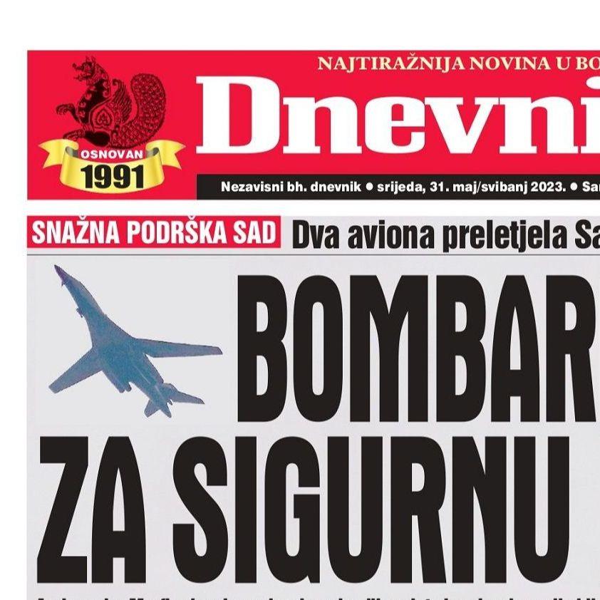 Danas u "Dnevnom avazu" čitajte: Bombarderi za sigurnu BiH!