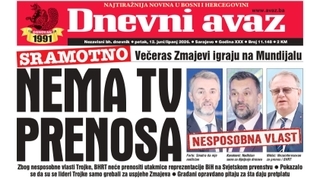 U današnjem "Dnevnom avazu" čitajte: Nema TV prenosa